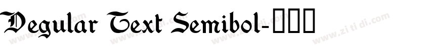Degular Text Semibol字体转换